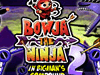 Bowja The Ninja 2